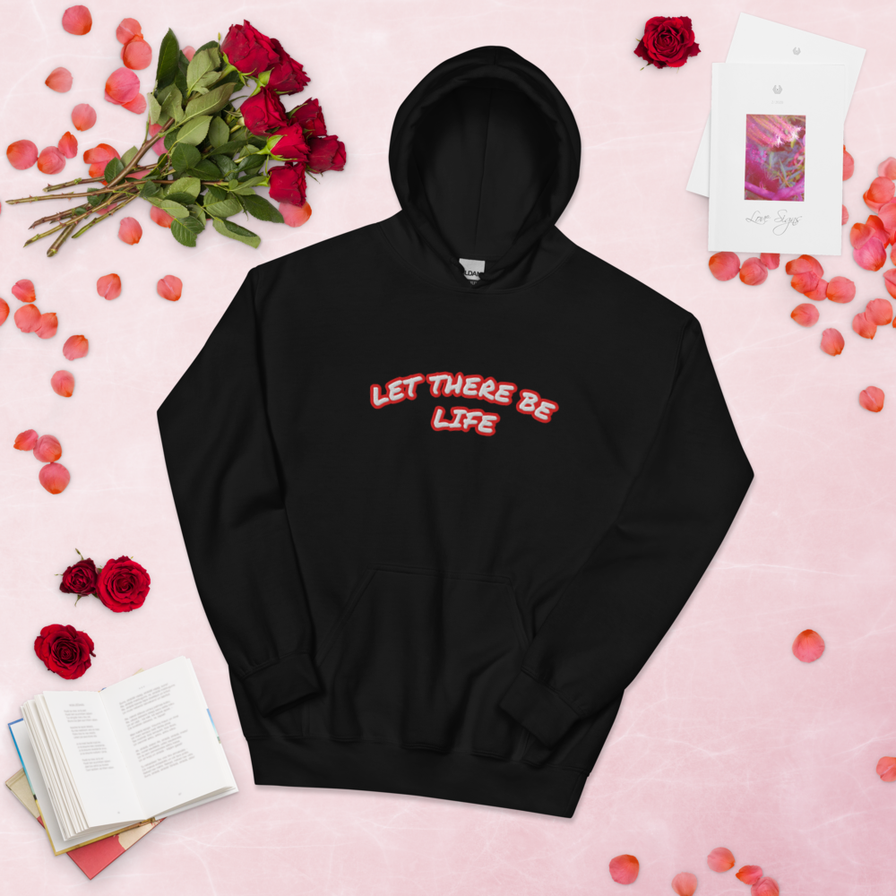 Let There Be Life Christian Pro-Life Hoodies